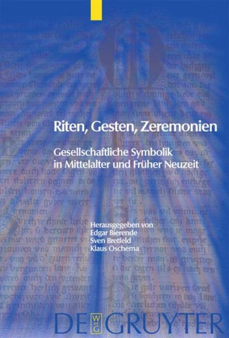 Riten, Gesten, Zeremonien