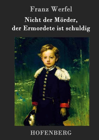 Nicht der Mörder, der Ermordete ist schuldig