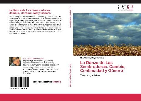 La Danza de Las Sembradoras. Cambio, Continuidad y Género