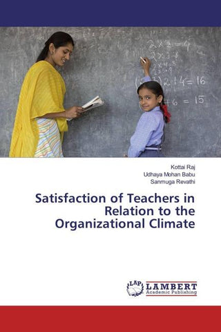 Satisfaction of Teachers in Relation to the Organizational Climate