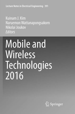 Mobile and Wireless Technologies 2016