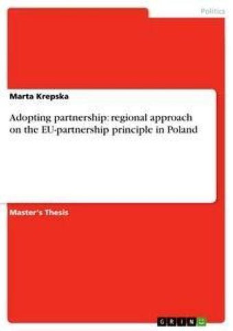 Adopting partnership: regional approach on the  EU-partnership principle in Poland