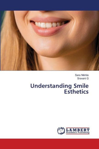 Understanding Smile Esthetics