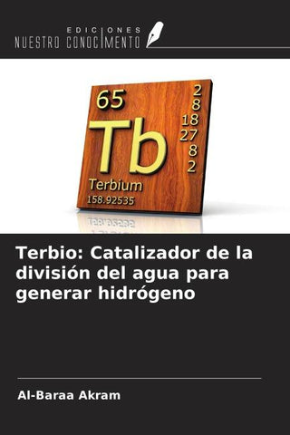 Terbio: Catalizador de la división del agua para generar hidrógeno