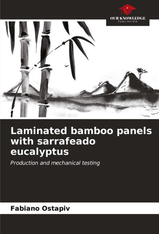 Laminated bamboo panels with sarrafeado eucalyptus