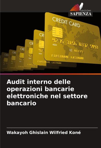 Audit interno delle operazioni bancarie elettroniche nel settore bancario