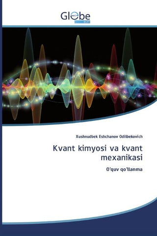 Kvant kimyosi va kvant mexanikasi