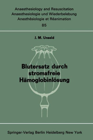 Blutersatz durch stromafreie Hämoglobinlösung