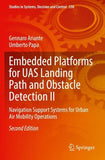 Embedded Platforms for UAS Landing Path and Obstacle Detection II