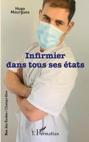 Infirmier dans tous ses états