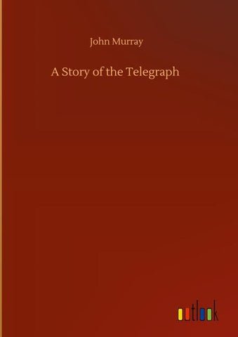 A Story of the Telegraph