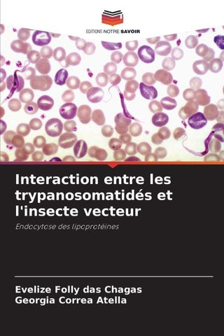Interaction entre les trypanosomatidés et l'insecte vecteur