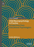 Child Neuropsychology in Practice