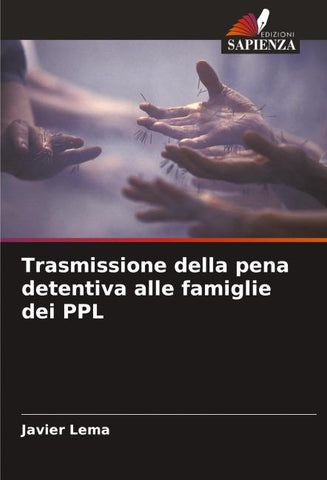 Trasmissione della pena detentiva alle famiglie dei PPL