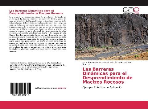 Las Barreras Dinámicas para el Desprendimiento de Macizos Rocosos