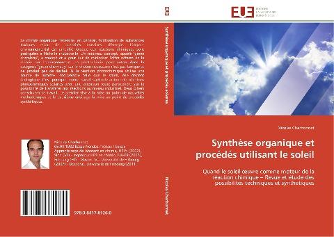 Synthèse organique et procédés utilisant le soleil