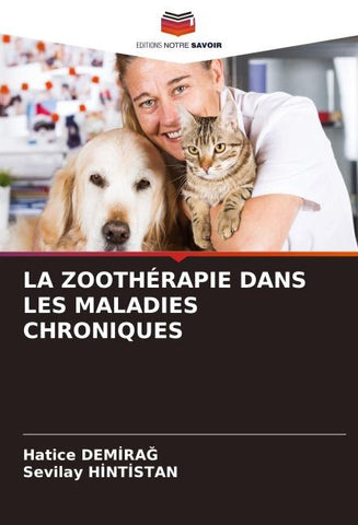 LA ZOOTHÉRAPIE DANS LES MALADIES CHRONIQUES