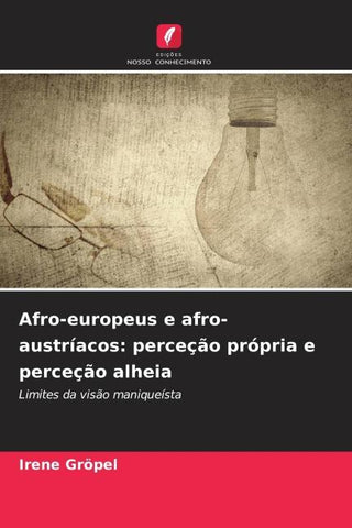 Afro-europeus e afro-austríacos: perceção própria e perceção alheia