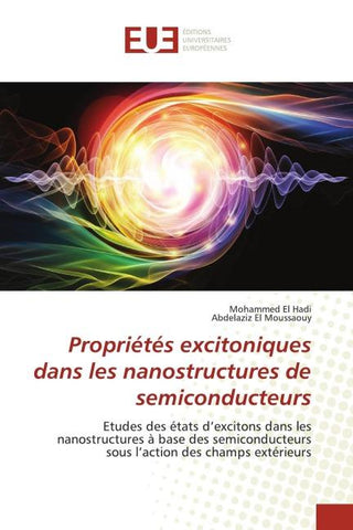 Propriétés excitoniques dans les nanostructures de semiconducteurs