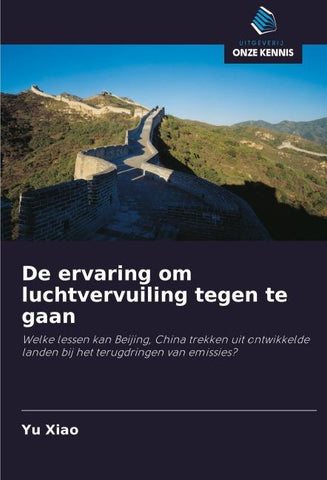 De ervaring om luchtvervuiling tegen te gaan
