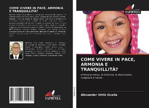 COME VIVERE IN PACE, ARMONIA E TRANQUILLITÀ?