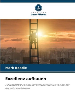 Exzellenz aufbauen