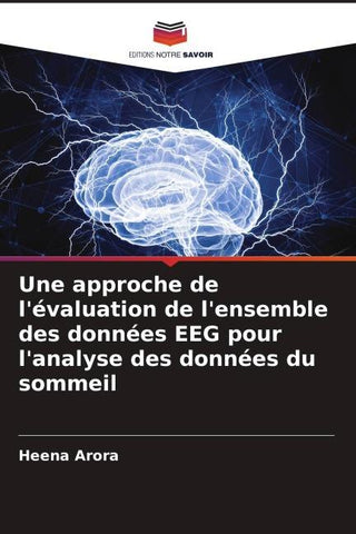 Une approche de l'évaluation de l'ensemble des données EEG pour l'analyse des données du sommeil