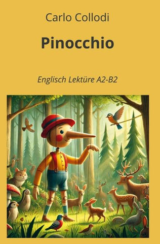 Pinocchio: Englisch Lektüre A2 - B2