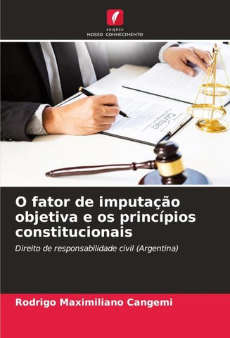 O fator de imputação objetiva e os princípios constitucionais
