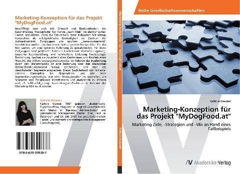 Marketing-Konzeption für das Projekt "MyDogFood.at"