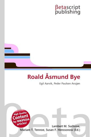 Roald Åsmund Bye