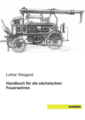 Handbuch für die sächsischen Feuerwehren