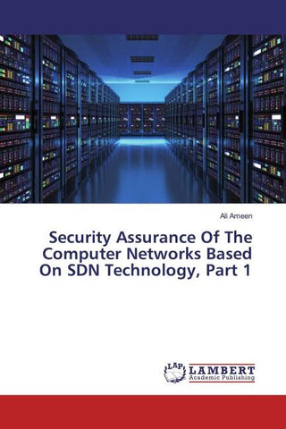 Security Assurance Of The Computer Networks Based On SDN Technology, Part 1