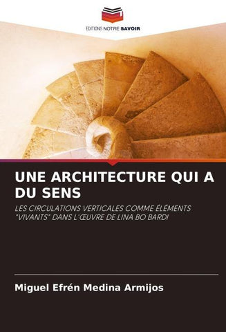 UNE ARCHITECTURE QUI A DU SENS
