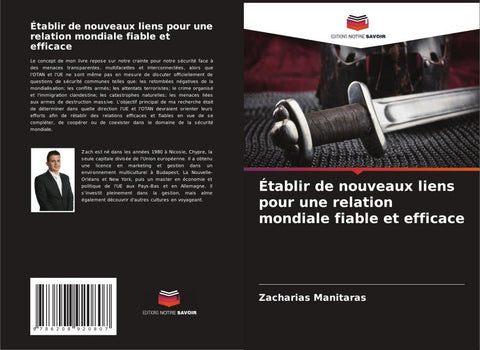 Établir de nouveaux liens pour une relation mondiale fiable et efficace