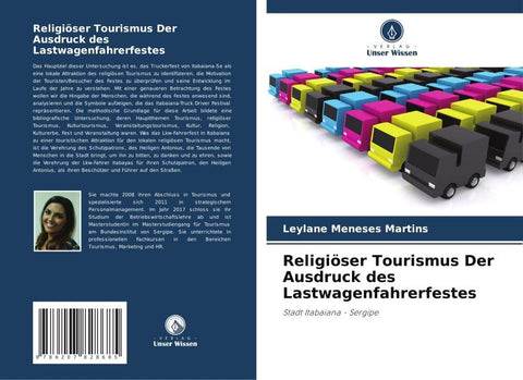 Religiöser Tourismus Der Ausdruck des Lastwagenfahrerfestes