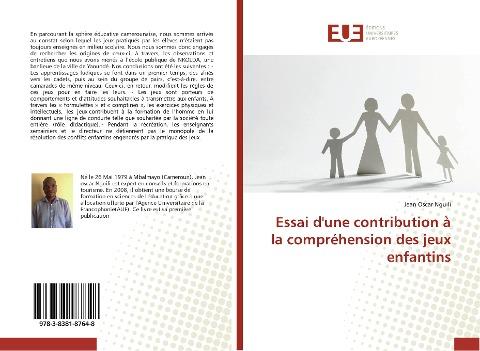 Essai d'une contribution à la compréhension des jeux enfantins