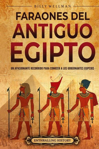 Faraones del Antiguo Egipto