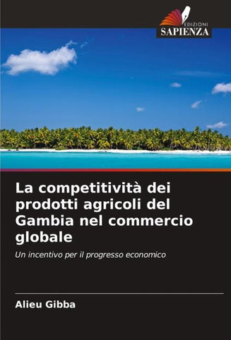 La competitività dei prodotti agricoli del Gambia nel commercio globale
