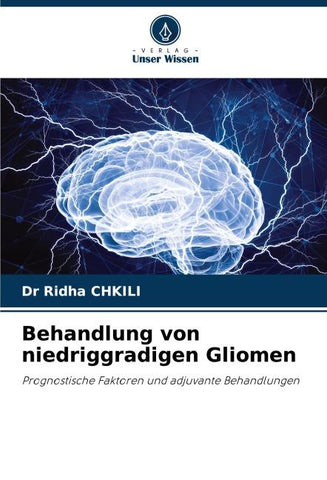 Behandlung von niedriggradigen Gliomen
