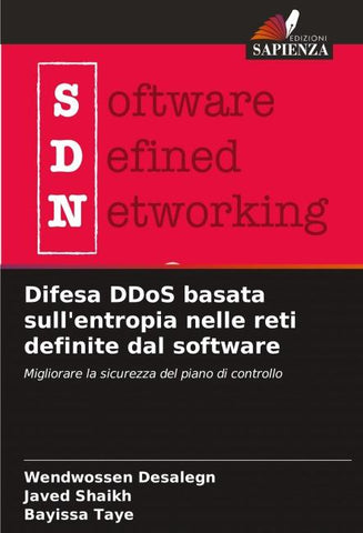 Difesa DDoS basata sull'entropia nelle reti definite dal software