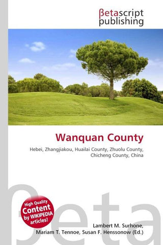 Wanquan County