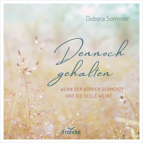 Dennoch gehalten