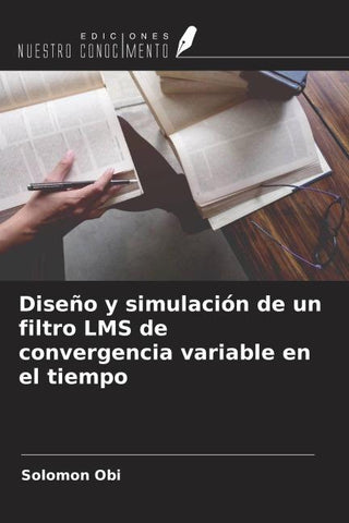 Diseño y simulación de un filtro LMS de convergencia variable en el tiempo