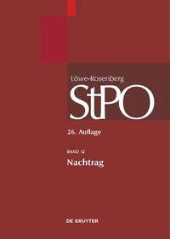 Löwe/Rosenberg. Die Strafprozeßordnung und das Gerichtsverfassungsgesetz / Nachtrag