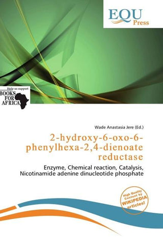 2-hydroxy-6-oxo-6-phenylhexa-2,4-dienoate reductase