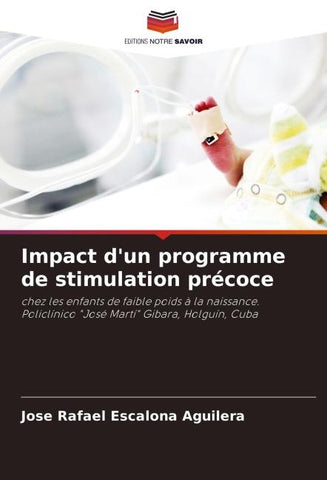 Impact d'un programme de stimulation précoce