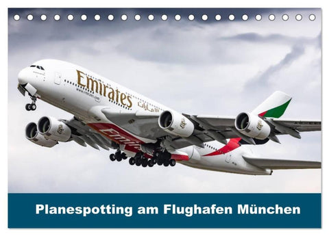 Planespotting am Flughafen München (Tischkalender 2026 DIN A5 quer), CALVENDO Monatskalender