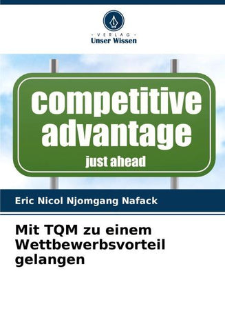 Mit TQM zu einem Wettbewerbsvorteil gelangen