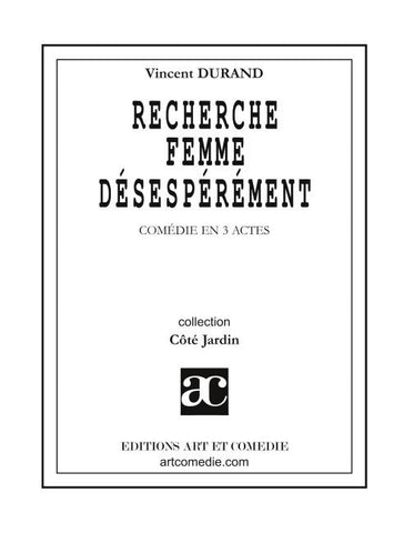 Recherche femme désespérément